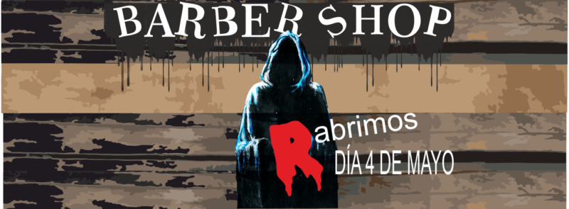 REAPERTURA DEL BARBERSHOP